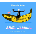 Meet the Artist: Andy Warhol: An Activity Book