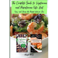 The Complete Guide to Vegetarian and Pescatarian Keto Diet: Know and Choose the Perfect Diet for You