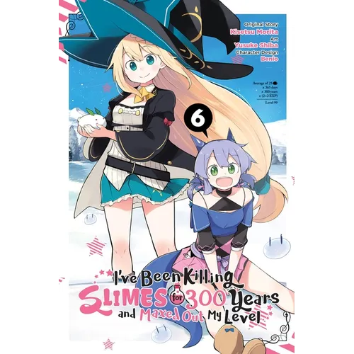 I've Been Killing Slimes for 300 Years and Maxed Out My Level, Vol. 6 (Manga): Volume 6