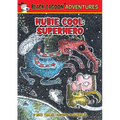 Hubie Cool: Superhero