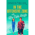 In the Offensive Zone with My Fake Bride: A Sweet Hockey Sports Romcom