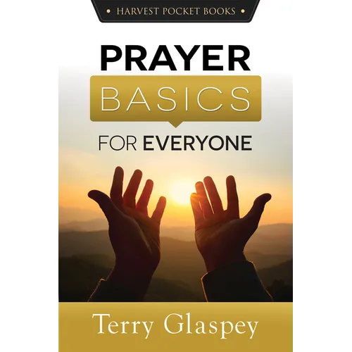 Prayer Basics for Everyone