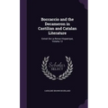 Boccaccio and the Decameron in Castilian and Catalan Literature: Extrait De La Revue Hispanique, Volume 12