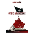 Qu'est-ce que le Fascisme?: Édition intégrale