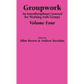 Groupwork Volume Four