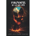 Fragmentos de Lo Que AME