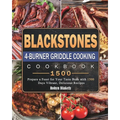 Blackstone 4-Burner Griddle Cooking Cookbook 1500: Prepare a Feast for Your Taste Buds with 1500 Days Vibranr, Delicious Recipes