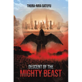 Descent of the Mighty Beast