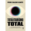 Totalitarismo Total / Total Totalitarianism