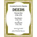 Culpeper County, Virginia Deeds, Volume One, 1749-1755