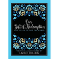 Our Gift of Redemption