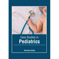 Case Studies in Pediatrics