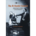 The Al-Hamlet Summit: A Political Arabesque