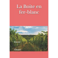 La Boîte En Fer-Blanc