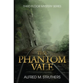 The Phantom Vale