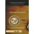 Sirat Al Nabi (Saw) and the Orientalists - Vol. 1 A: From the background to the beginning of the Prophet's Mission