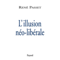 L'illusion néo-libérale
