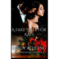 A Fake Date For Kate