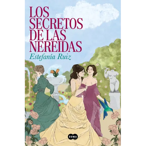 Los Secretos de Las Nereidas / The Secrets of the Nereids