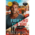 Fighting for You: Large Print Edition