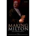 Making Milton: Print, Authorship, Afterlives
