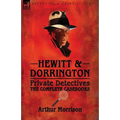 Hewitt & Dorrington Private Detectives: the Complete Casebooks