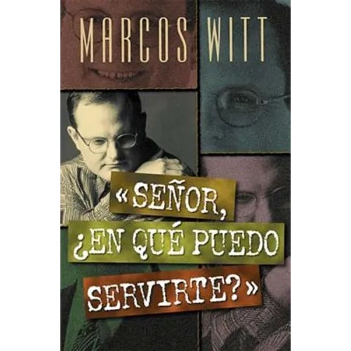 El Se��or, ��En Qu�� Puedo Servirte? = Lord, How May I Serve You?