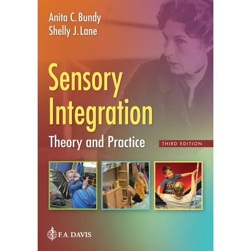 Sensory Integration: Theory and Practice