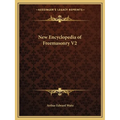 New Encyclopedia of Freemasonry V2