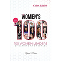 The Women's 100: 100 Women Leaders of Nations and Peoples - COLOR - 2024 Edition