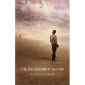 The Day Before It Rained: Stories by Rich Rubin