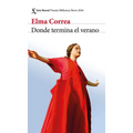 Donde Termina El Verano. Premio Biblioteca Breve 2026 / Where Summer Ends. Biblioteca Breve Prize 2026 - Paperback