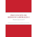Prevención de Riesgos Laborales I: "Prevención en época de covid-19"