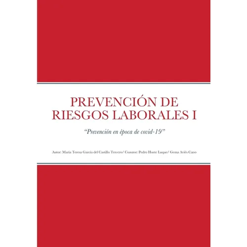 Prevención de Riesgos Laborales I: "Prevención en época de covid-19"