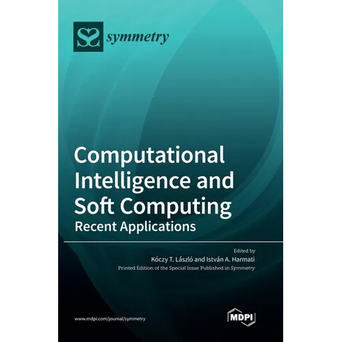 Computational Intelligence and Soft Computing: Recent Applications