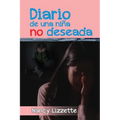 Diario de Una Niña No Deseada
