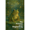 The Princess and the Magical Frog And Other Bilingual Norwegian-English Stories for Kids