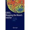 Grail: Mapping the Moon's Interior