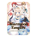 Tearmoon Empire (Manga) Volume 1: Volume 1
