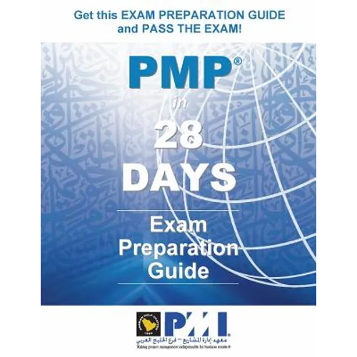 PMP(R) in 28 Days - Full Color Edition: Exam Preparation Guide