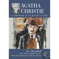 Agatha Christie: A Companion to the Mystery Fiction