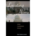 Locating Home: India's Hyderabadis Abroad