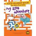 Food Allergy Book for Dairy Free Kids!: My Zoo Adventure - Children's Allergy Adventures Series