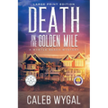 Death on the Golden Mile - Large Print Edition: A Myrtle Beach Mystery