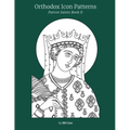 Orthodox Icon Patterns: Patron Saints Book 2