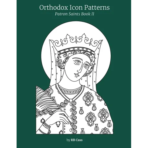 Orthodox Icon Patterns: Patron Saints Book 2