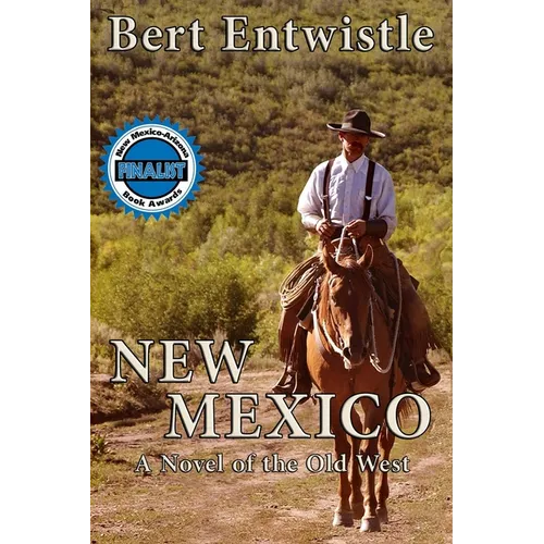 New Mexico: A Novel of the old West