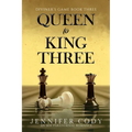 Queen to King Three