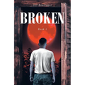 Broken: Book 1