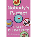 Nobody's Perfect